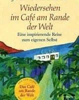 Wiedersehen im Cafe am Rande der Welt