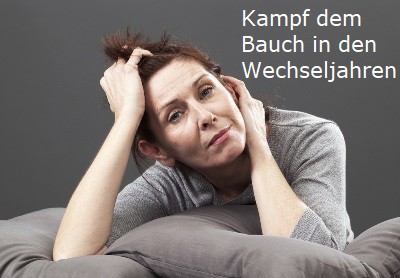 Kampf dem Bauch in den Wechseljahren